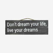 Wanddeko Don't dream your life